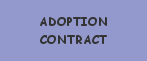 PLEASE READ THE ADOPTION CONTRACT